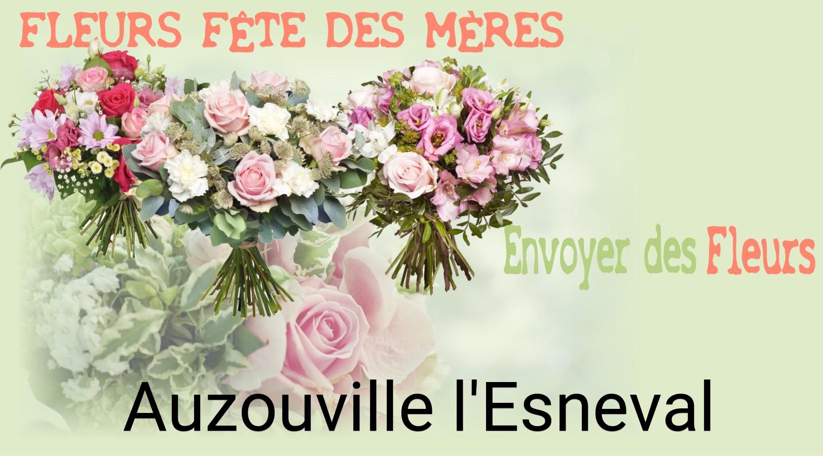Bouquet de Fête des Mères livré à Auzouville-l'Esneval
